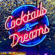 N-N0134 Cocktails & Dreams Neon Display – Leuchtendes Retro-Schild für Zuhause & Gewerbe